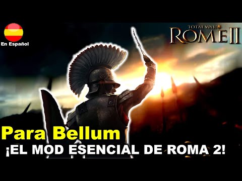 ¡UN MOD BRUTAL DE ROMA 2 EN ESPAÑOL!  | PARA BELLUM MOD