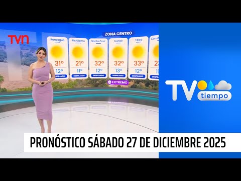 Pronóstico del tiempo: Sábado 27 de diciembre 2025 | TV Tiempo