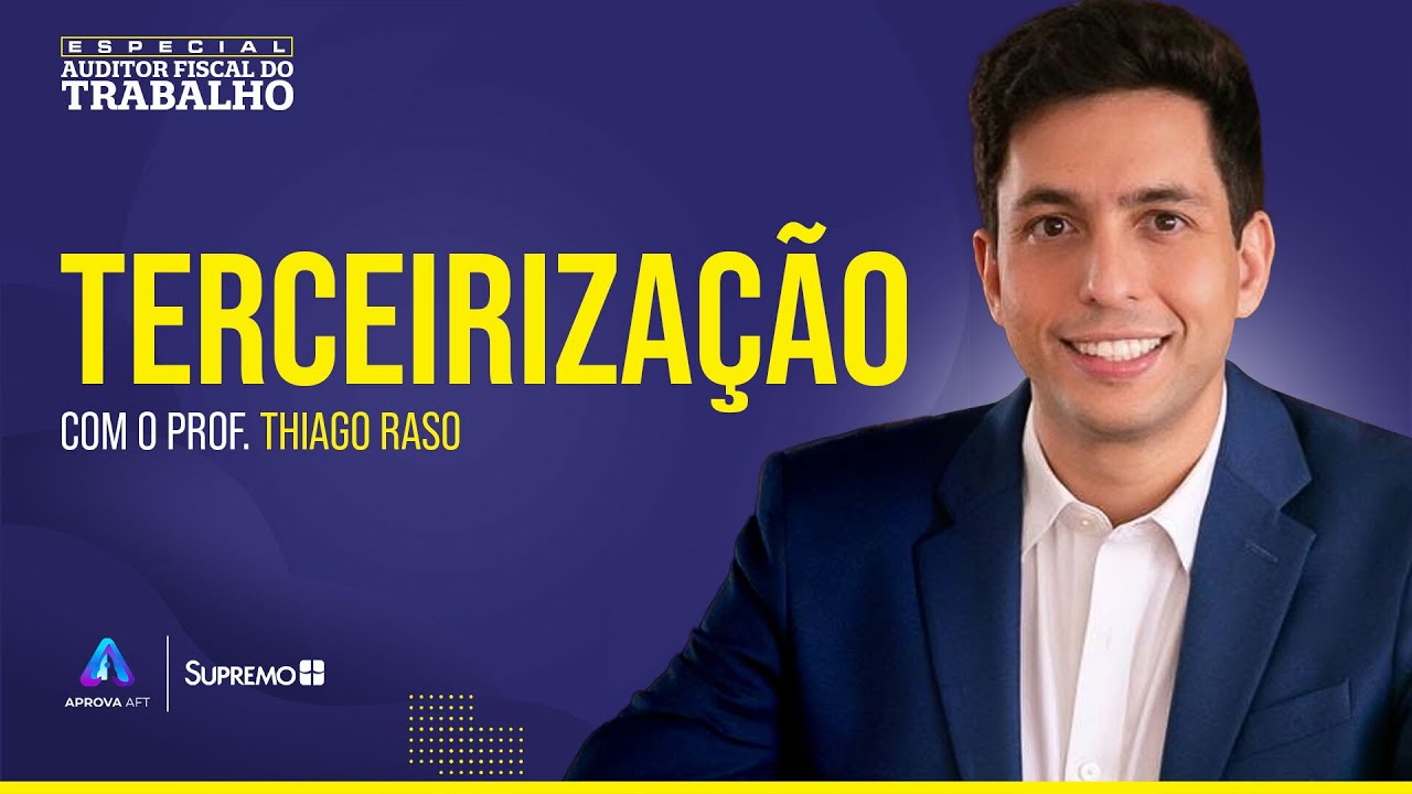 TERCEIRIZAÇÃO | Prof. Thiago Raso