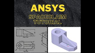 How to Create Geometry Using ANSYS SpaceClaim - Basic Tutorial 1