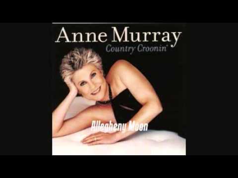 ANNE MURRAY - ALLEGHENY MOON