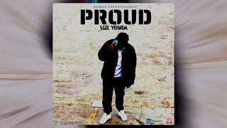 Sgee Vehnom - Proud(Official Audio)