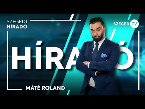 Szegedi Híradó - 2025. szeptember 17.