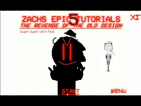 Zach epic tutorials 5 revenge the old desaund 1.4.3 super duper ultra fast
