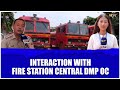 INTERACTION WITH FIRE STATION CENTRAL OC