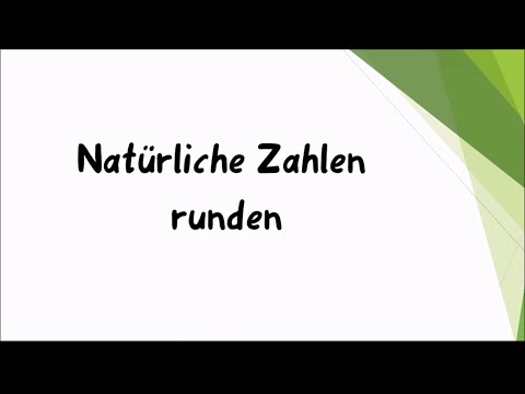 Mathe: natürliche Zahlen runden einfach und kurz erklärt