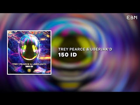 Trey Pearce & Uberjak'd - 150 ID (Extended Mix) | Big Room Techno