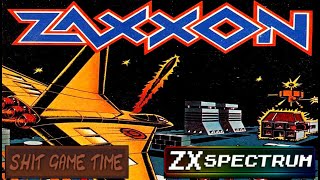 SHIT GAME TIME: ZAXXON (ZX SPECTRUM - Contains Swearing!)