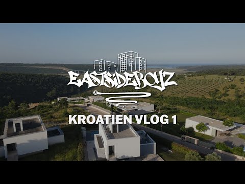 EastsideBoyz - VLOG NR.1 - Reise nach Kroatien