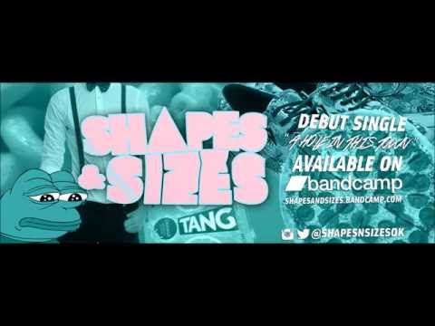 Shapes & Sizes - A Hole In This Town (Audio)