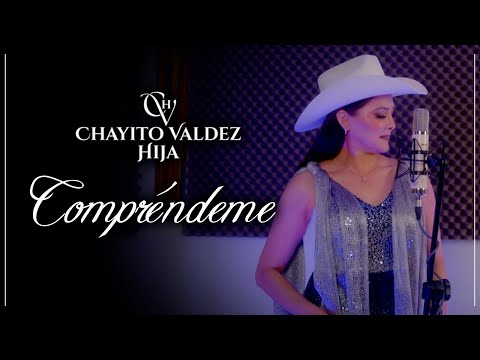 Compréndeme - Chayito Valdez Hija (Video Oficial)