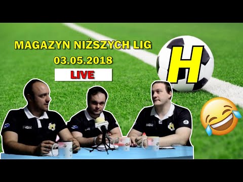 Magazyn Niższych Lig - 03.05.2018