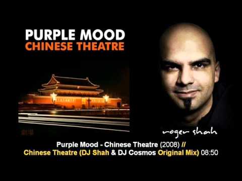 Purple Mood - Chinese Theatre (DJ Shah & DJ Cosmo's Original Mix)