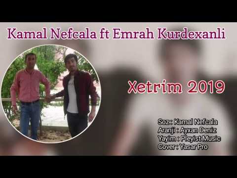Kamal Nefcala ft Emrah Kurdexanli - Xetrim ( Lyrics Audio )