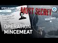Operation Mincemeat WWII Spy Deception Fact Check
