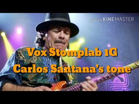 Vox Stomplab 1G | Carlos Santana's Tone