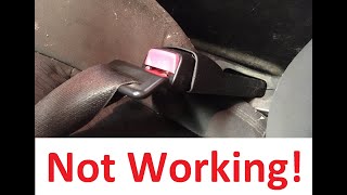 Seatbelt Buckle NOT clicking. Fixed!