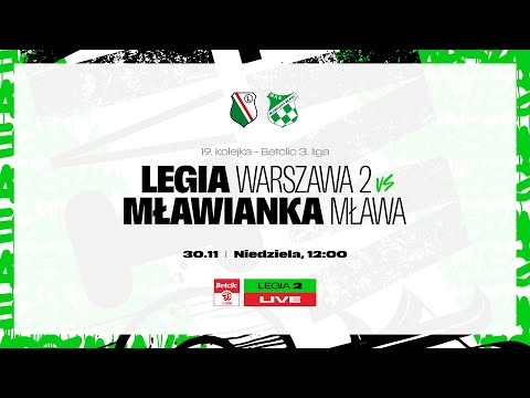 Betclic 3. Liga 2025/26: Legia II Warszawa vs Mławianka Mława (live)