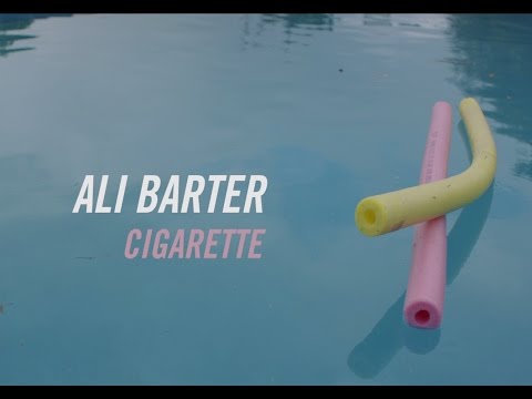 Ali Barter - Cigarette [OFFICIAL VIDEO]