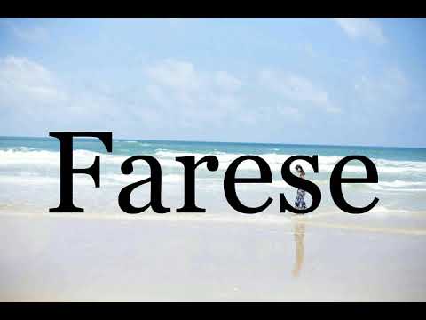 How To Pronounce Farese🌈🌈🌈🌈🌈🌈Pronunciation Of Farese