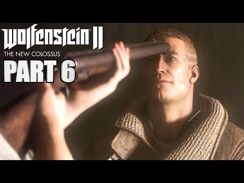 FAMILY REUNIONS 😃 - Wolfenstein 2 The New Colossus Walkthrough Part 6 - Xbox One Playthrough Review