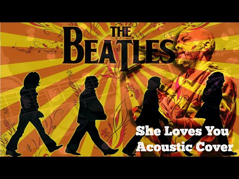 The Beatles - She Loves You Acoustic Cover
