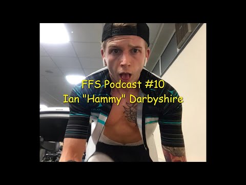FFS Podcast #10 Ian Hammy Darbyshire