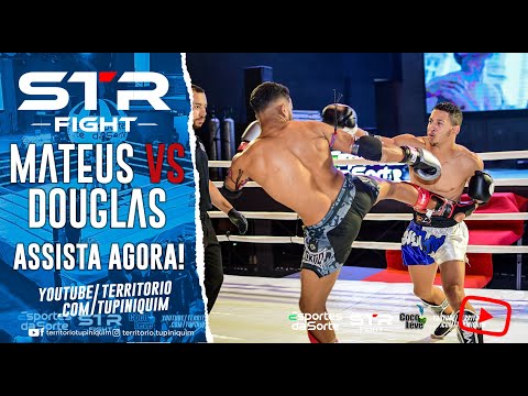 Douglas vs Mateus - STR Fight