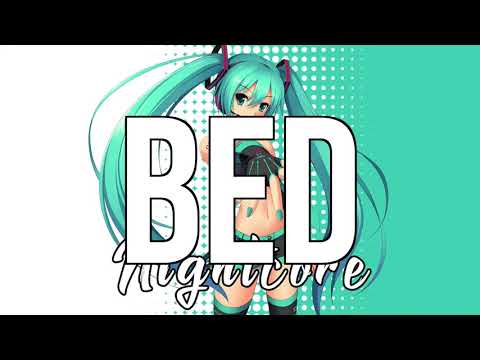 (NIGHTCORE) Bed (feat. Ariana Grande) - Nicki Minaj