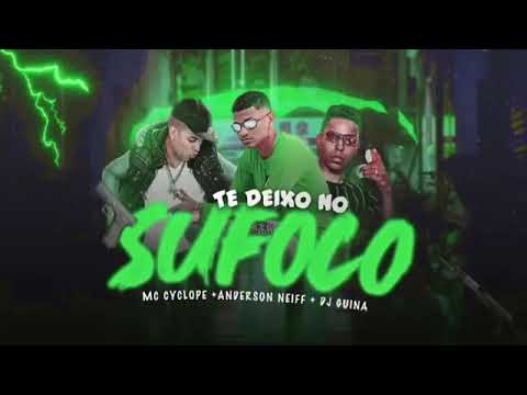 ANDERSON NEIFF - MC CYCLOPE - DJ GUINA - TE DEIXO NO SUFOCO/VAI DE GLOCK NA CINTURA SENTA PA LADRÃO