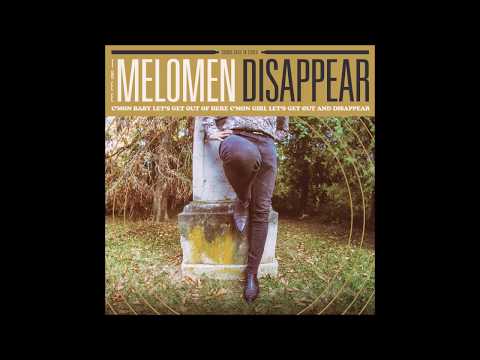 Thee Melomen - Disappear