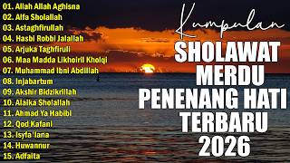 Download lagu KUMPULAN SHOLAWAT TERBARU 2026 || SHOLAWAT JIBRIL PENARIK REZEKI, BUSYRO || SHOLAWAT TERPOPULER 2026 mp3