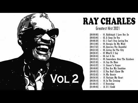 Ray Charles Greatest Hits 2021 - The Very Best Of Ray Charles - Ray Charles Collection