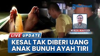 Kesal Tak Diberi Uang, Anak di PUT Rejang Lebong Bengkulu Bunuh Ayah Tiri, Dianiaya Pakai Balok Kayu