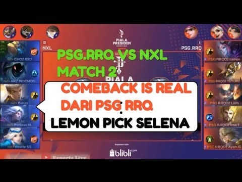 Psg Rrq Vs Nxl | Match 2 | PIALA PRESIDEN ESPORT 2019