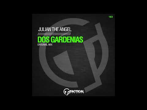 TR183 Julian the Angel - Dos Gardenias (Original Mix)