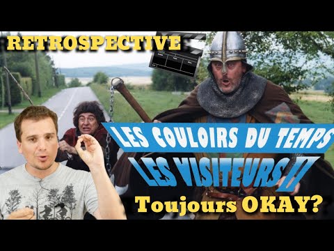 LES VISITEURS 2 - RETROSPECTIVE ET CRITIQUE