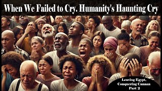 When Adventists Failed to Cry. Humanity's Haunting Cry
