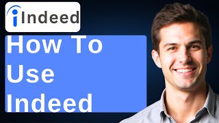 How To Use Indeed [2026 Guide]