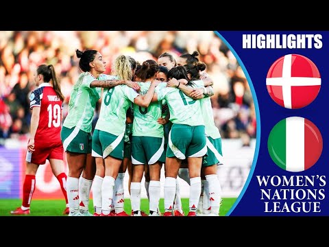 Denmark vs Italy || HIGHLIGHTS || UEFA Women's Nations League 2025