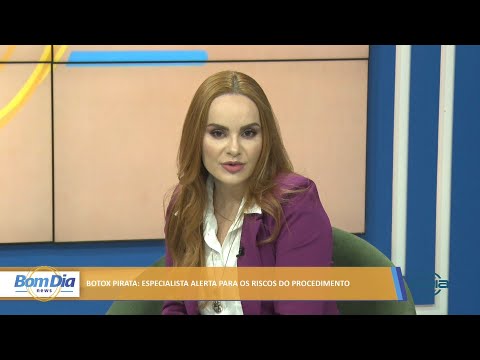 Botox pirata: Especialista alerta para os riscos do procedimento 11 03 2022