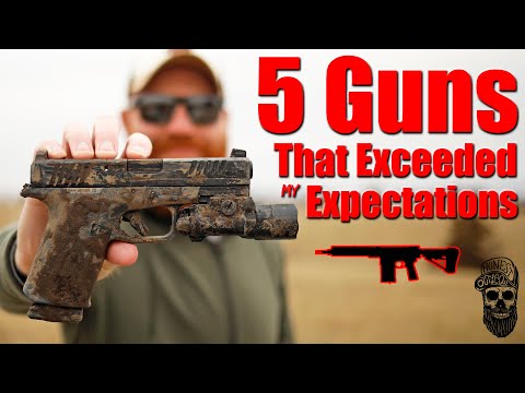 5 Guns That Exceeded My Expectations