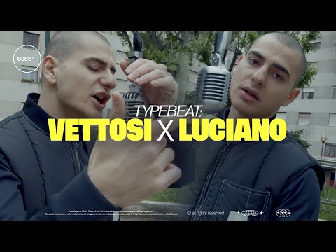 Vettosi rappa su un type beat di Luciano (prod. ABDXL) | ESSE TYPE BEAT