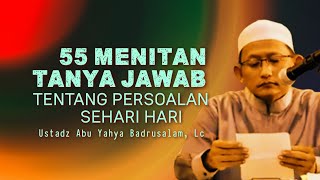 Download lagu 55 MENIT TANYA JAWAB SOAL SEHARI-HARI - Ustadz Abu Yahya Badrusalam, Lc mp3 Download lagu 55 MENIT TANYA JAWAB SOAL SEHARI-HARI - Ustadz Abu Yahya Badrusalam, Lc mp3