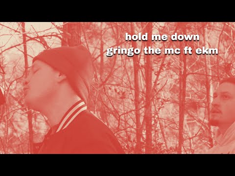 Hold Me Down - Gringo the MC x EKM (Offizielles Video)