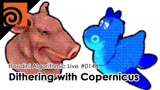 Houdini Algorithmic Live #144 - Ordered Dithering with Copernicus