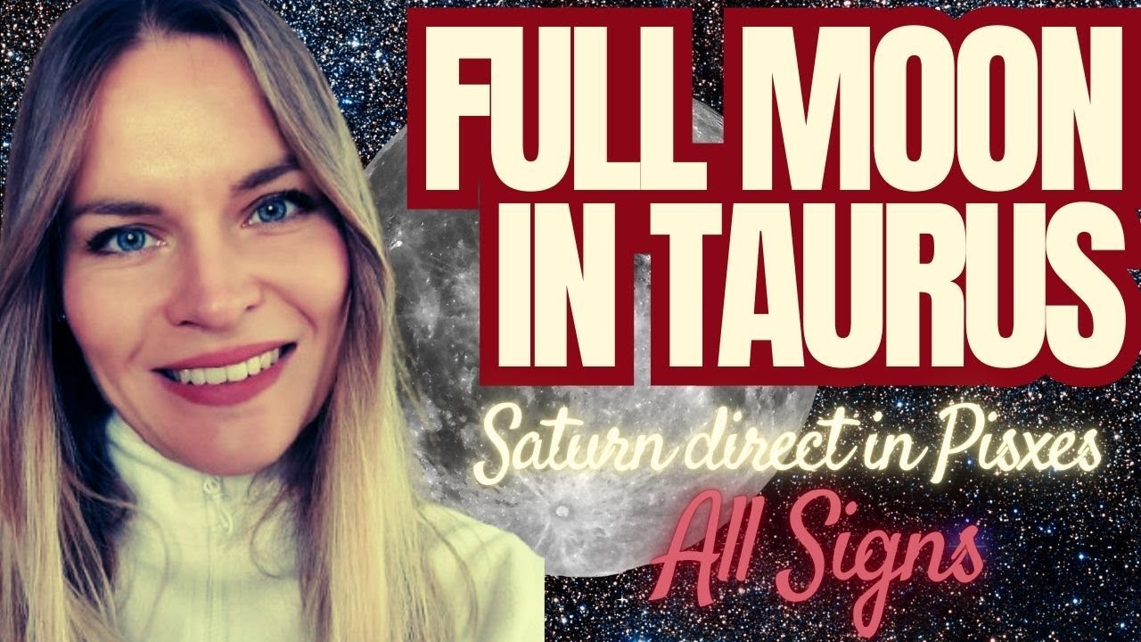 💥Unexpected Suprises! Full Moon in Taurus, Nov 15th, 2024 I Saturn Direct in Pisces I All Signs❤️‍🔥