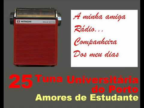 Amores de estudante - Tuna Universitária do Porto (versão original)