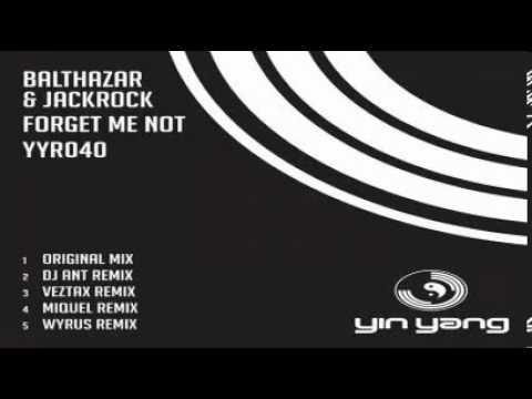 Balthazar & Jackrock - Forget Me Not (DJ Ant Remix)