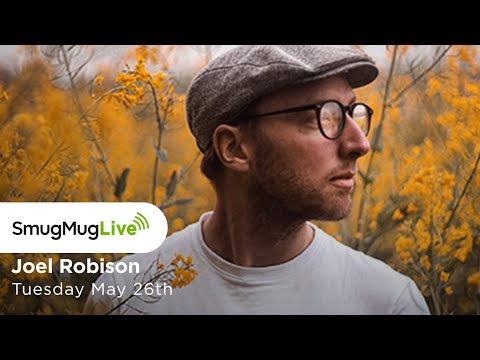 SmugMug Live! Episode 18 - Joel Robison - ‘Adding depth to your images in Photoshop’